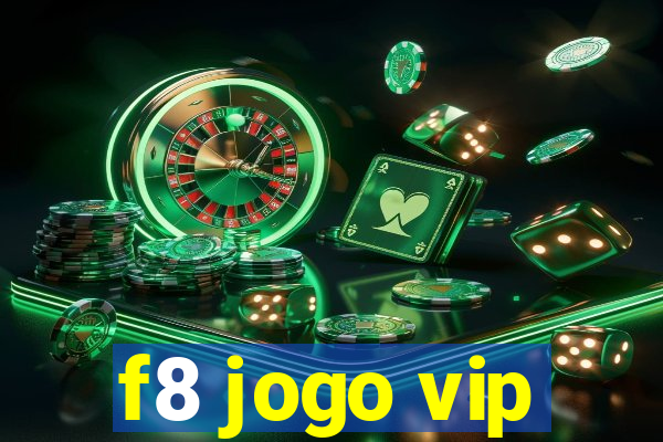 f8 jogo vip